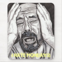 I HATE Mondays! Mousemats