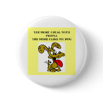 i hate people but love my dog pinback buttons