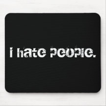i hate people. mouse mats