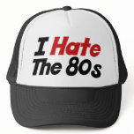 I Hate the 80s