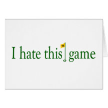 I Hate This Game Golf Cards