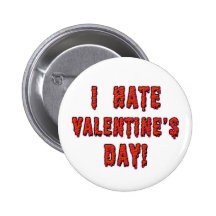 I Hate Valentine's Day Buttons