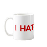 I Hate You!  - Emo Alternative Grunge Rock Punk mugs