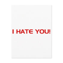 I Hate You!  - Emo Alternative Grunge Rock Punk Post Cards