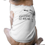 I HAVE A BLACK BELT IN KEEPING IT REAL pet clothing