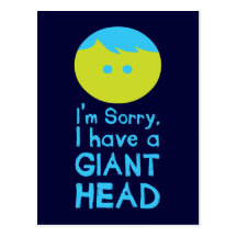 I Have a Giant Head Postcards