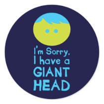 I Have a Giant Head