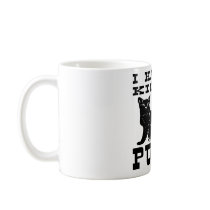 I Have A Killer Pussy (cat) Coffee Mug