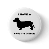 I have a naughty wiener