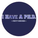 I Have A PH.D. ~ Pretty Huge Dick ~ stickers