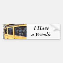 I Have a Woodie Bumper Sticker