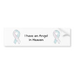 I have an Angel in Heaven Bumper Sticker bumper stickers