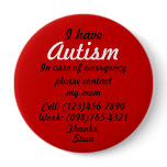 I Have Autism Button