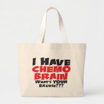 I Have Chemo Brain Bag