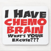 I Have Chemo Brain Mouse Mat