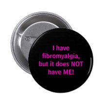 I have fibromyalgia - button