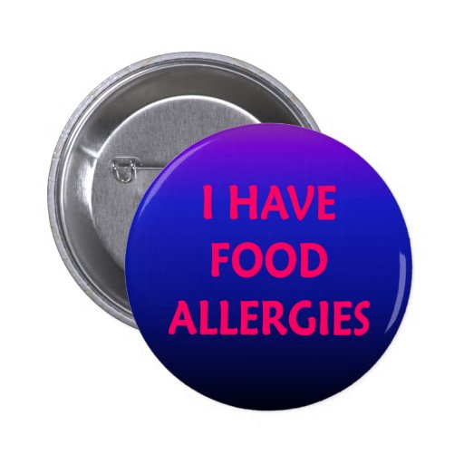 I have food allergies pins