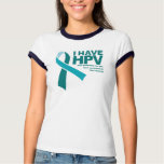 I Have HPV T-Shirt