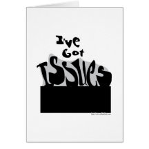 I have Issues! Card