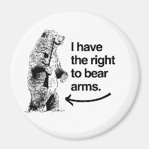 I HAVE THE RIGHT TO BEAR ARMS FRIDGE MAGNETS