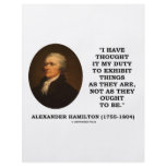 I Have Thought It My Duty To Exhibit Things Quote flyers