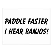 I HEAR BANJOS! POST CARD