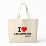 I Heart Abolitionists bags