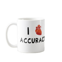 I Heart Accuracy Coffee Mug