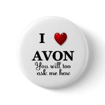 i heart avon ask me how pinback buttons