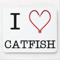 I [Heart] Catfish Mouse Pad