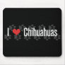 I (heart) Chihuahuas Mouse Pads