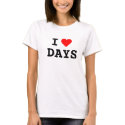 I Heart DAYS t-shirts