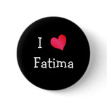 I Heart Fatima buttons