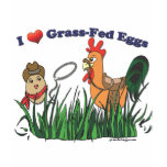 I Heart Grass-Fed Eggs t-shirts