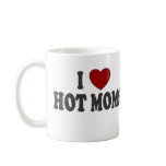 I Heart Hot Moms Coffee Mug