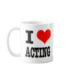 I HEART (LOVE) ACTING mugs