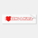 I Heart (Love) Being A Nurse Bumper Stickers