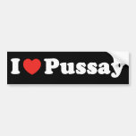 I Heart (Love) Pussay Bumper Stickers