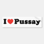 I Heart (Love) Pussay Bumper Stickers