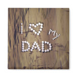 I Heart My Dad on Wood Graphic