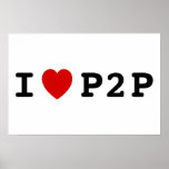 I heart P2P posters