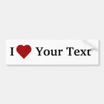 I Heart (personalise) bumper sticker