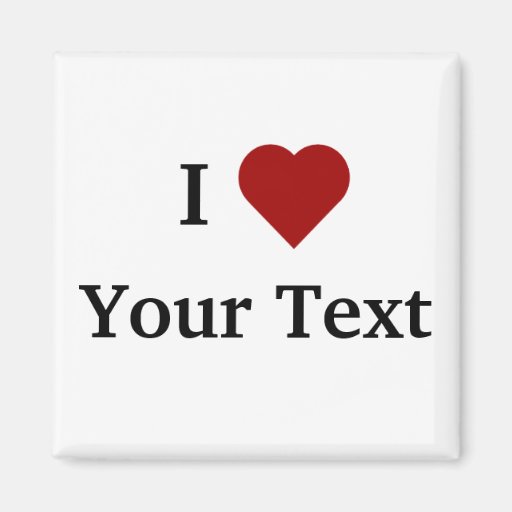 I Heart (personalise) magnet