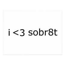 I heart Sobriety Post Card