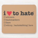 i heart to hate whiners... mousepads