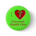 I Heart Universal Health Care Coverage Buttons