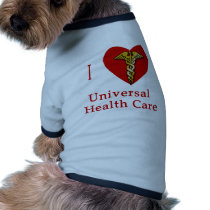 I Heart Universal Health Care Coverage Pet Shirt
