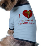 I Heart Universal Health Care Coverage pet clothing