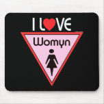 I Heart Womyn mousepads
