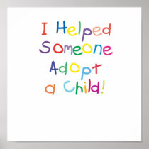 I helped someone adopt a child print
